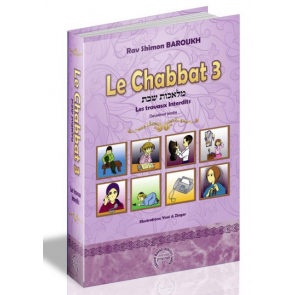 Le Chabbat 3 - Rav Shimon Baroukh